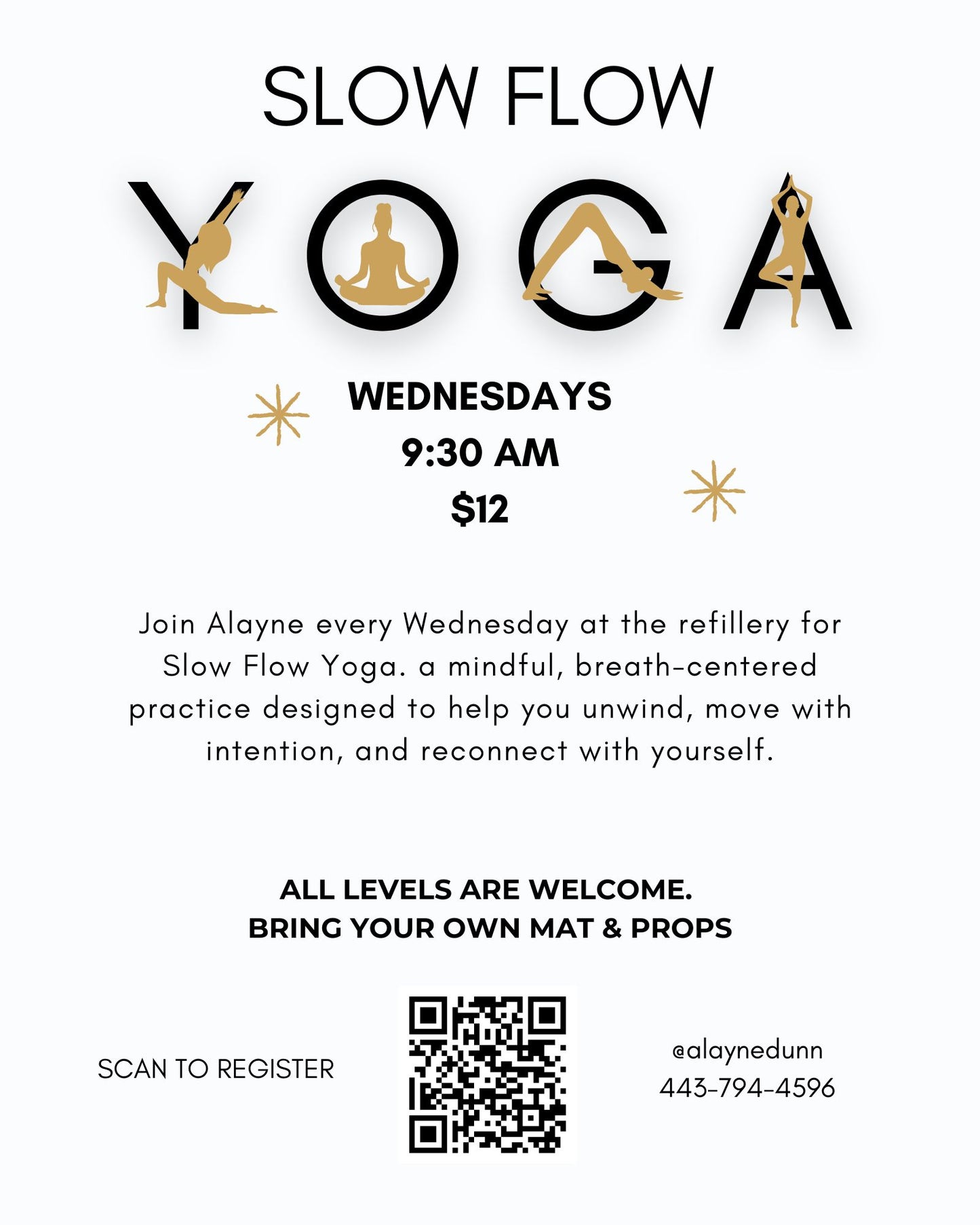 Slow Flow Wednesdays with Alayne 9:30 - 10:30AM