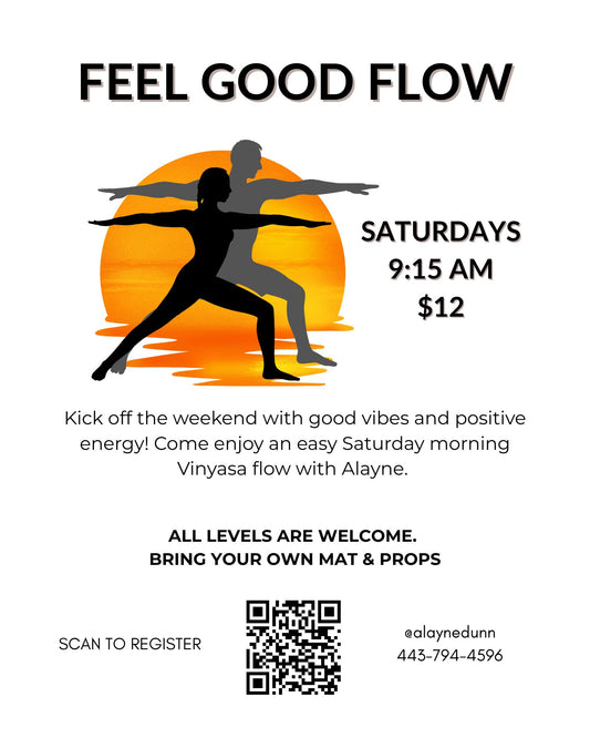 Feel Good Flow w/ Alayne - Saturdays 9:15 - 10:15 AM